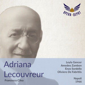 Cilea: Adriana Lecouvreur - Gencer, Lazzarini, Zambon, Sordello, Zerbini; De Fabritiis. Napoli, 1966