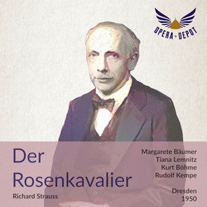 Strauss: Der Rosenkavalier - Bäumer, Lemnitz, Richter, Böhme; Kempe. Dresden, 1950