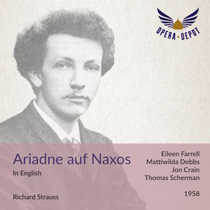 Strauss: Ariadne auf Naxos (In English) - Farrell, Dobbs, Crain, Conner; Scherman. 1958
