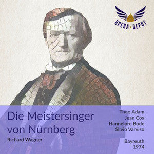 Wagner: Die Meistersinger von Nürnberg - Adam, Bode, Cox, Sotin, Hirte, Reynolds, Weikl; Varviso. Bayreuth, 1974