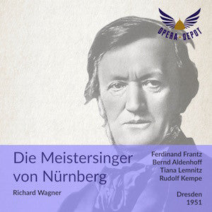 Wagner: Die Meistersinger von Nürnberg - Frantz, Aldenhoff, Lemnitz, Unger, Böhme, Pflanzl; Kempe. Dresden, 1951