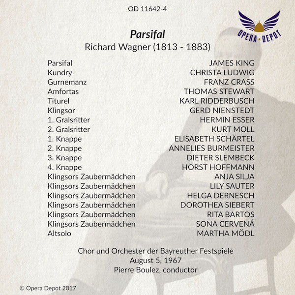 Wagner: Parsifal - King, Ludwig, Crass, Stewart, Ridderbusch, Nienstedt, Mödl, Silja, Dernesch, Moll; Boulez. Bayreuth, 1967