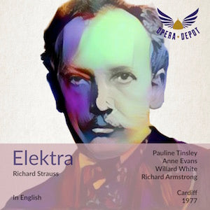 Strauss: Elektra (In English) - Tinsley, Evans, Brown, White, Mitchinson; Armstrong. Cardiff, 1977