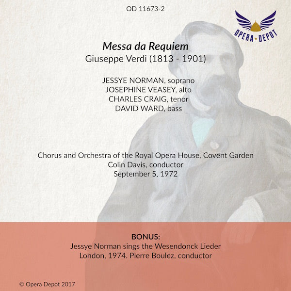 Verdi: Messa da Requiem - Norman, Veasey, Craig, Ward; Davis. London, 1972 (BONUS: Jessye Norman sings Wesendonck Lieder)