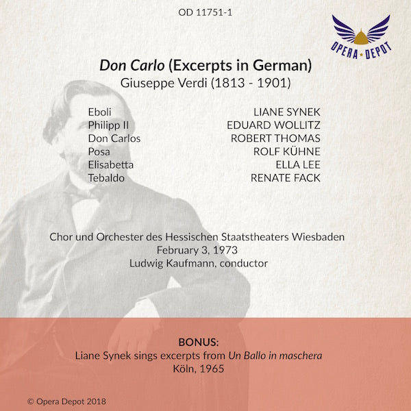 Compilation: Liane Synek sings Eboli - with Lee, R. Thomas, Wollitz, Kühne; Kaufmann. Wiesbaden, 1973. BONUS: Synek sings arias from Ballo