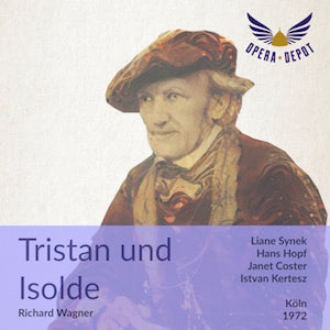 Wagner: Tristan und Isolde - Synek, Hopf, Coster, Kélémen, Okamura; Kertesz. Köln, 1972