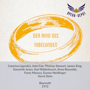 Wagner: Der Ring des Nibelungen - Lidgendza, Cox, Stewart, Jones, King, Ridderbusch, Mazura, Reynolds; Stein. Bayreuth, 1972