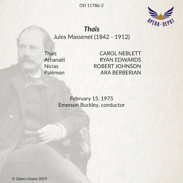 Massenet: Thaïs - Neblett, Edward, Johnson, Berberian; Buckley. 1975