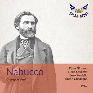 Verdi: Nabucco - Glossop, Souliotis, Flagello; Guadagno. 1969