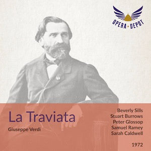 Verdi: La Traviata - Sills, Burrows, Glossop, Ramey; Caldwell. 1972