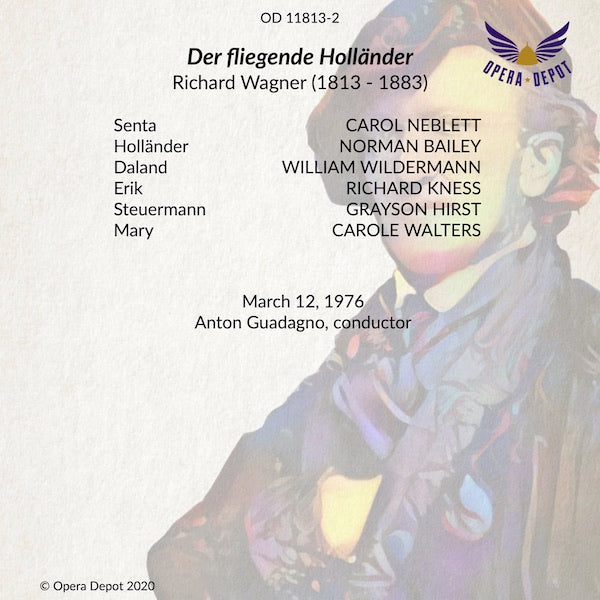 Wagner: Der fliegende Holländer - Bailey, Neblett, Wildermann, Kness; Guadagno. 1976
