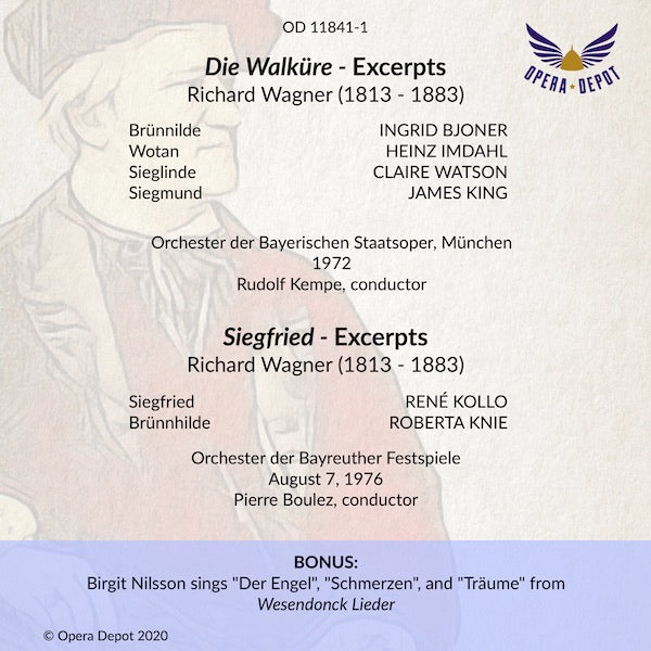 Wagner: Walküre & Siegfried Excerpts - Bjoner, Watson, King; Kempe. München, 1972. Knie, Kollo; Boulez. Bayreuth, 1976. BONUS: Wesendonck Lieder - Nilsson