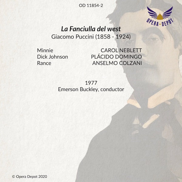 Puccini: La Fanciulla del west - Neblett, Domingo, Colzani; Buckley. 1977