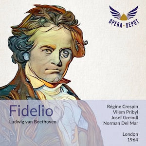 Beethoven: Fidelio - Crespin, Pribyl, Greindl, Robinson, Sinclair, Dobson; Del Mar. London, 1964