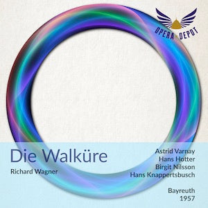 Wagner: Die Walküre - Varnay, Hotter, Nilsson, Vinay, Greindl, von Milinkovic; Knappertsbusch. Bayreuth, 1957