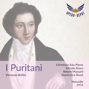Bellini: I Puritani - Eda-Pierre, Kraus, Massard, Thau; Rivoli. Marseille, 1974