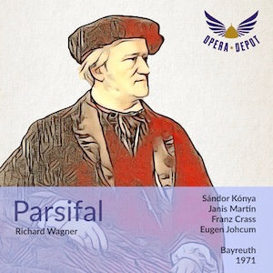 Wagner: Parsifal - Kónya, Martin, Crass, Stewart, Ridderbusch, Nienstedt; Jochum. Bayreuth, 1971