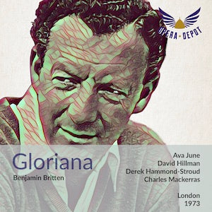 Britten: Gloriana - June, Hillman, Hammond-Stroud, Garrard, Vyvyan; Mackerras. London, 1973