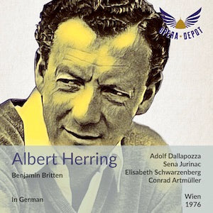 Britten: Albert Herring (In German) - Dallapozza, Jurinac, Schwarzenberg, Gutstein; Artmüller. Wien, 1976