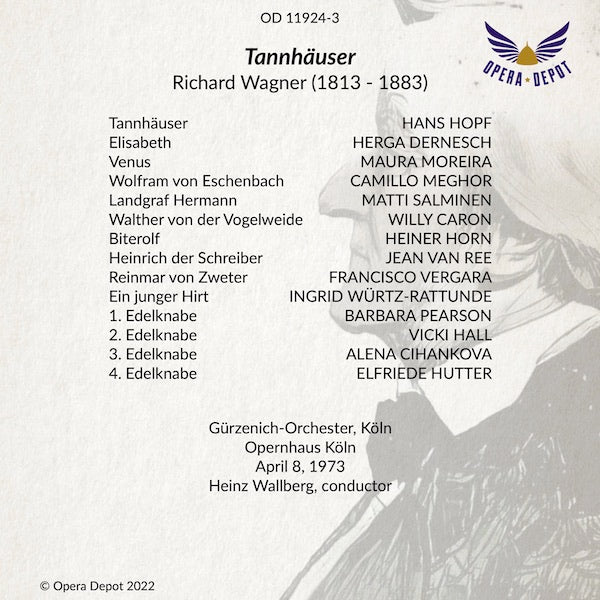 Wagner: Tannhäuser - Hopf, Dernesch, Moreira, Meghor, Salminen; Wallberg. Köln, 1973