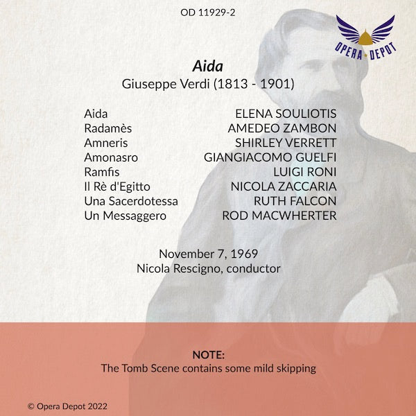 Verdi: Aida - Souliotis, Verrett, Zambon, Guelfi, Roni, Zaccaria, Falcon; Rescigno. 1969
