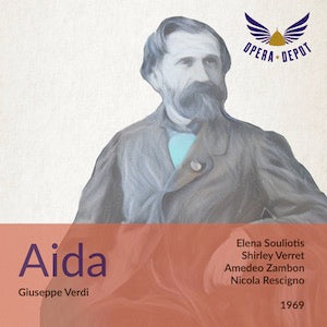 Verdi: Aida - Souliotis, Verrett, Zambon, Guelfi, Roni, Zaccaria, Falcon; Rescigno. 1969