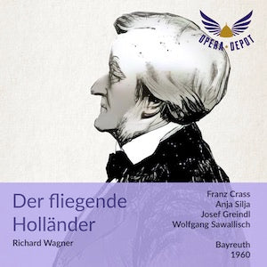 Wagner: Der fliegende Holländer - Crass, Silja, Greindl, Uhl, Fischer, Paskuda; Sawallisch. Bayreuth, 1960