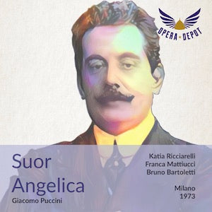 Puccini: Suor Angelica - Ricciarelli, Mattiucci; Bartoletti. Milano, 1973. BONUS: Ricciarelli sings excerpts from La Bohème