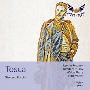 Puccini: Tosca - Rysanek, Uzunov, Berry; Verchi. Wien, 1962