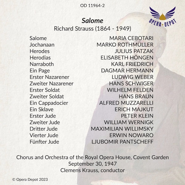 Strauss: Salome - Cebotari, Patzak, Höngen, Rothmüller, Weber; C. Kraus. London, 1947