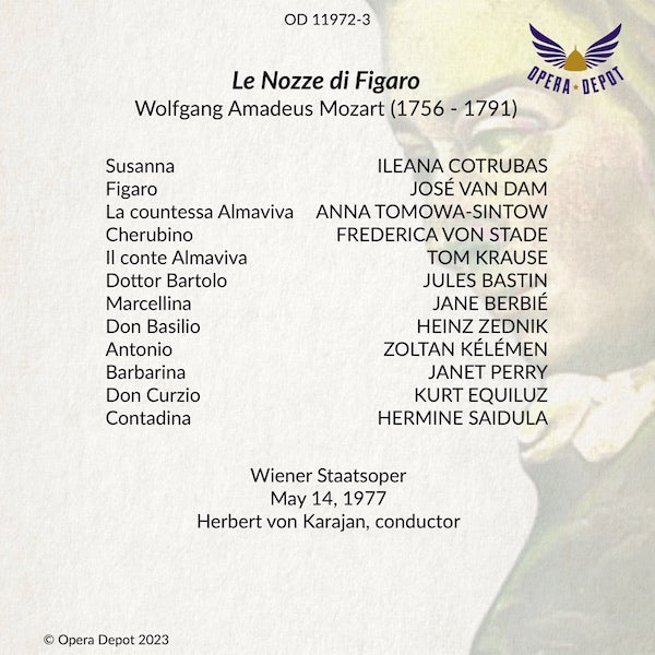 Mozart: Le Nozze di Figaro - Cotrubas, Van Dam, Tomowa-Sintow, Von Stade, Krause, Bastin, Kélémen, Berbié; Karajan. Wien, 1977