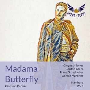 Puccini: Madama Butterfly - Jones, Greer, Grundheber, Fredricks; Martinez. Hamburg, 1977