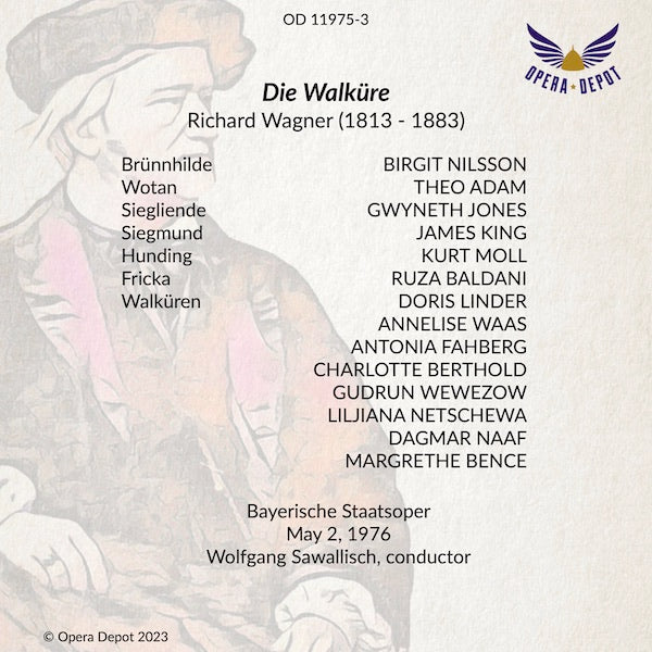 Wagner: Die Walküre - Nilsson, Adam, Jones, King, Baldani, Moll; Sawallisch. München, 1976
