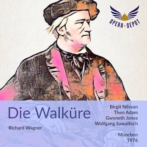 Wagner: Die Walküre - Nilsson, Adam, Jones, King, Baldani, Moll; Sawallisch. München, 1976