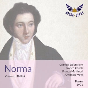 Bellini: Norma - Deutekom, Corelli, Mattiucci, Mazzieri; Votto. Parma, 1971