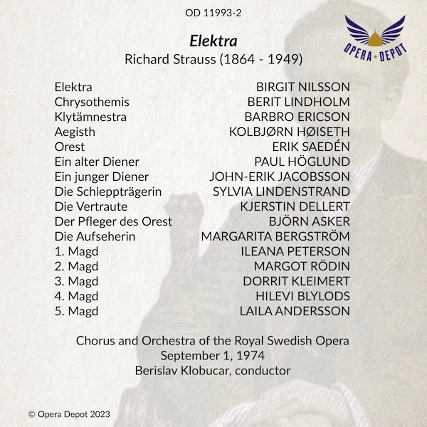 Strauss: Elektra - Nilsson, Lindholm, Ericson, Saedén, Høiseth; Klobucar. Stockholm, 1974