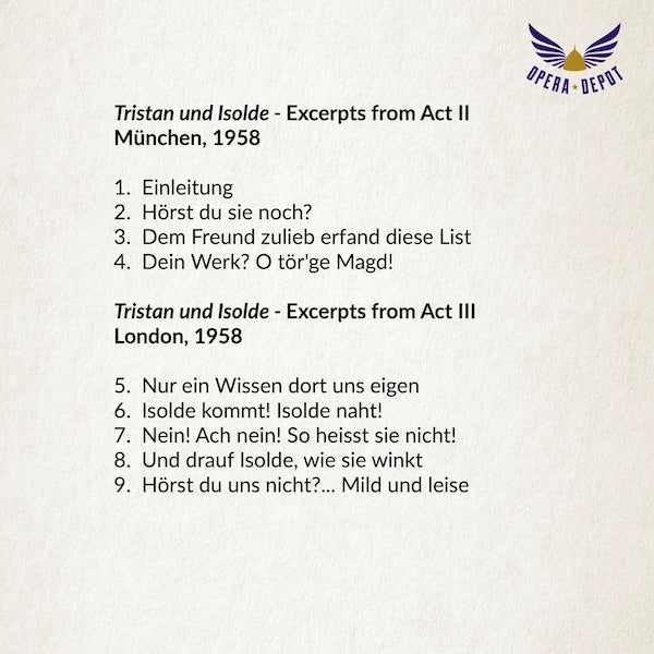 Wagner: Tristan und Isolde (exc) - Act II - Mödl, Töpper; Keilberth. München, 1958. Act III - Nilsson, Vinay, Dalis, Kraus; Kubelik. London, 1958