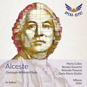 Gluck: Alceste - Callas, Gavarini, Panerai, Zampieri, Zaccaria; Giulini. Milano, 1954