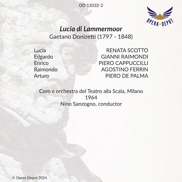 Donizetti: Lucia di Lammermoor - Scotto, G. Raimondi, Cappuccilli, Ferrin, De Palma; Sanzogno. Milano, 1964