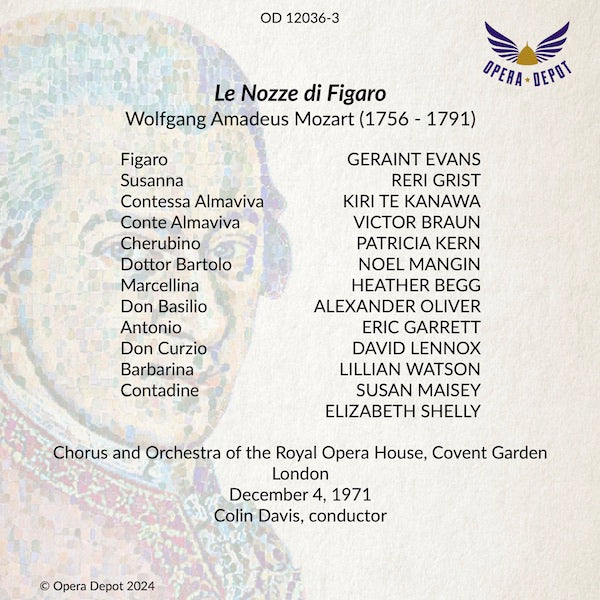 Mozart: Le Nozze di Figaro - G. Evans, Grist, Te Kanawa, Braun, Kern, Begg; Davis. London, 1971